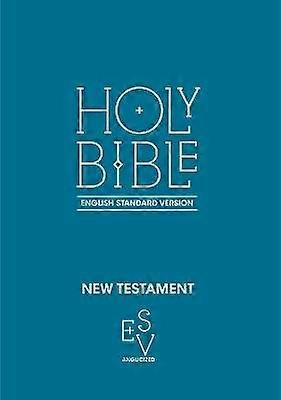 New Testament: English Standard Version (ESV) Anglicised