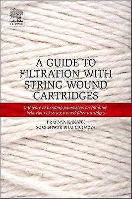 A Guide to Filtration with String Wound Cartridges