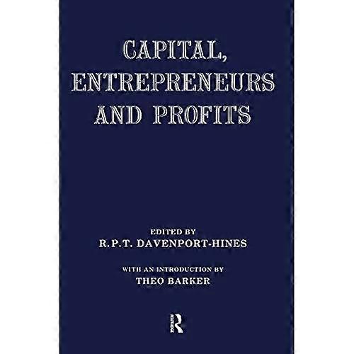 Capital, Entrepreneurs and Profits