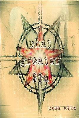 What Greater Sin