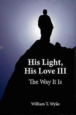 His Light His Love III