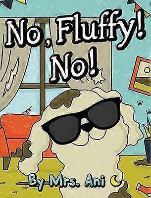 No Fluffy! No!