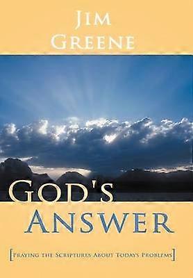 God's Answer Praying the Scriptures about Todays Problems