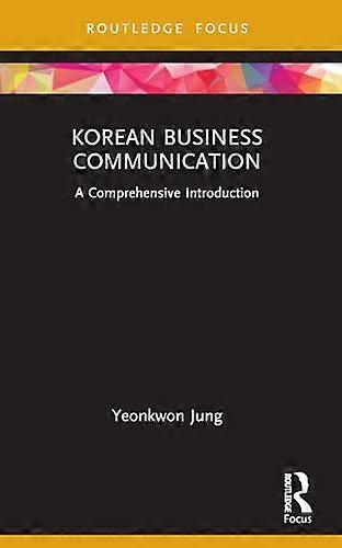 Korean Business Communication: A Comprehensive Introduction