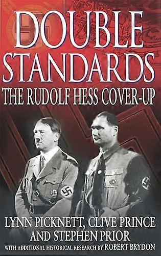 Double Standards: The Rudolf Hess Cover Up