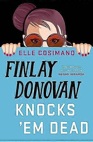 Finlay Donovan Knocks Em Dead