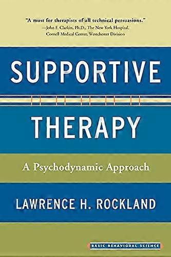 Supportive Therapy: A Psychodynamic Approach