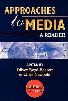Approaches to Media