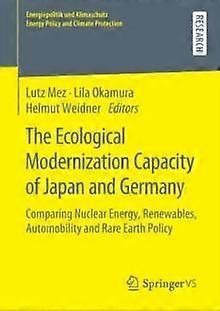 The Ecological Modernization Capacity Of Japan And Germany Paperback Book