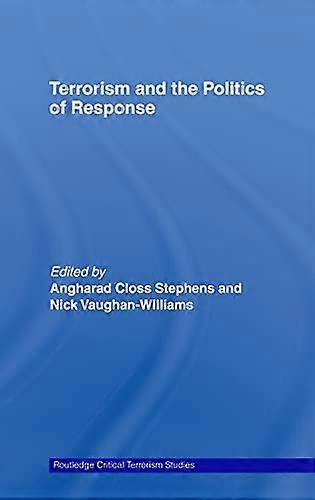 Terrorism and the Politics of Response