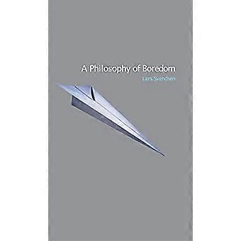 A Philosophy of Boredom