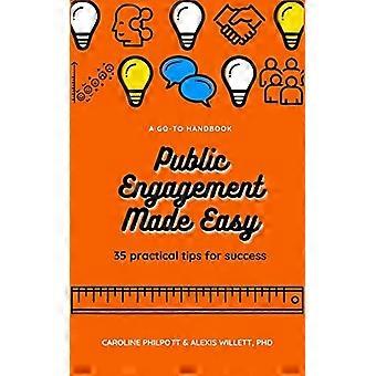 Public Engagement Made Easy
