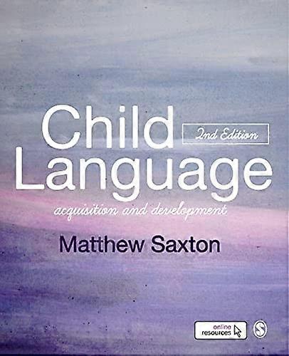 Child Language: Acquisition and Development