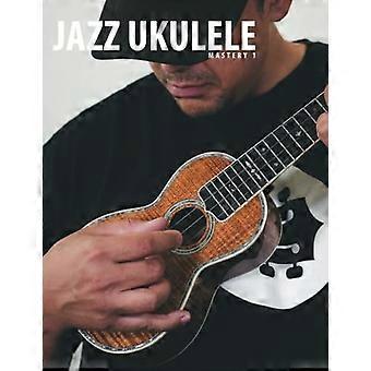 Jazz Ukulele mestring 1