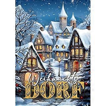 Weihnachtsdorf Malbuch für Erwachsene: Weihnachten Häuser Malbuch Graustufen Weihnachten | Weihnachtsmalbuch für Erwachsene | Weihnachten Ausmalbuch  