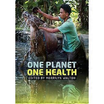 One Planet One Health - Sydney University Press