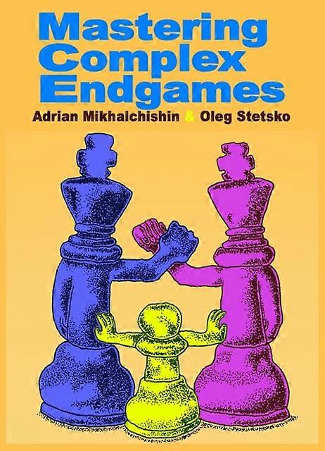 Mastering Complex Endgames - Mikhalchishin Adrian - Paperback - en Book