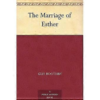 The marriage of esther