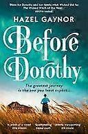 Before dorothy pb