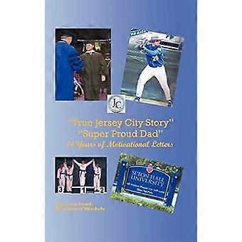 true jersey city story super proud dad 14 years of motivational letters
