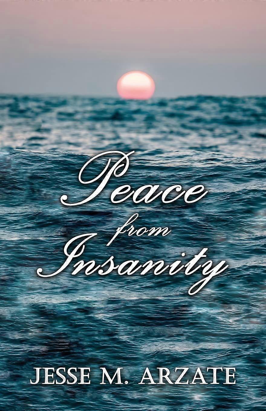 Peace from insanity