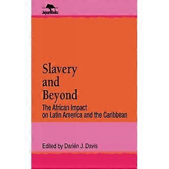 Escravidão e Além: O Impacto Africano na América Latina e no Caribe - Darin J. Davis - Brochura - Livro em Inglês - História