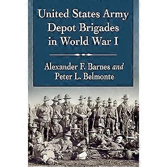 Depotbrigaden der US-Armee im Ersten Weltkrieg