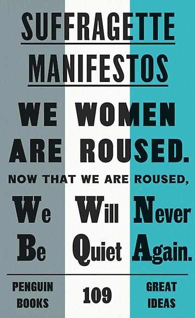 Suffragette Manifestos Paperback Book