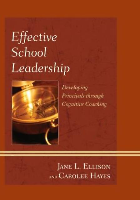 Effective School Leadership by Carolee Hayes Paperback