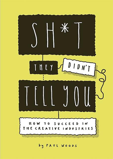 Sht They Didnt Tell You by Paul Woods Paperback