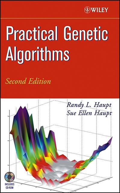 Practical Genetic Algorithms by Haupt & Sue Ellen State College & Pennsylvania & USA Paperback Book