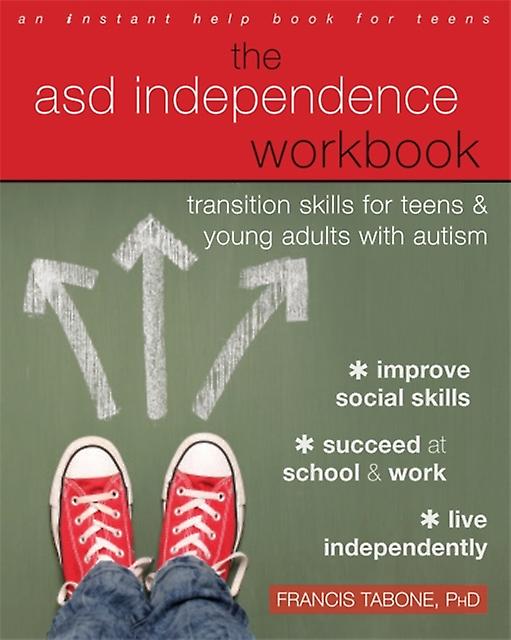The Asd Independence Workbook by Francis Tabone Paperback