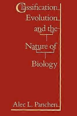 Classification Evolution and the Nature of Biology