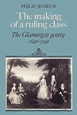 The Making of a Ruling Class