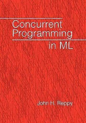 Concurrent Programming in ML