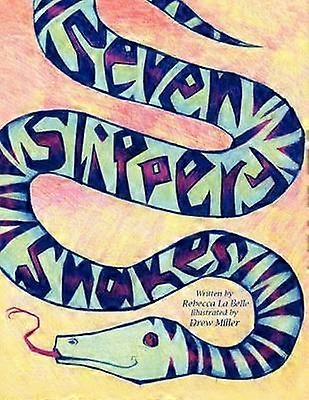 Seven Slippery Snakes