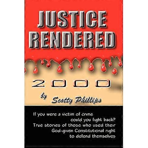 Justice rendue, 2000