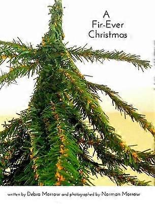 A Fir-Ever Christmas