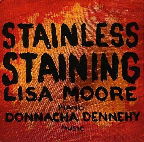 Lisa Moore - Stainless Staining  [COMPACT DISCS] USA import
