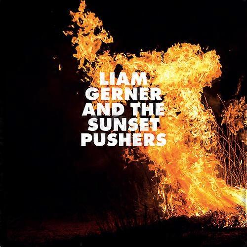 Liam Gerner - Liam Gerner And The Sunset Pushers  [COMPACT DISCS] USA import