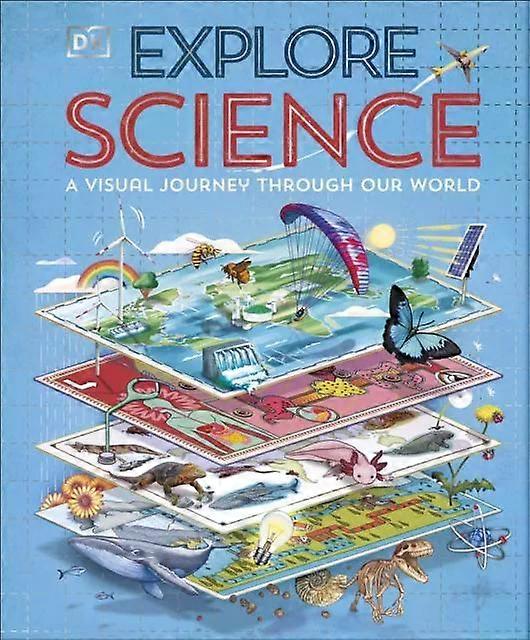 Explore Science A Visual Journey Through Our World - Penguin Random House