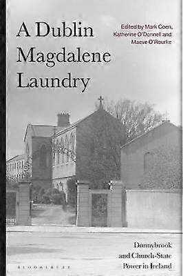 A Dublin Magdalene Laundry