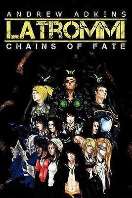Latrommi Chains of Fate