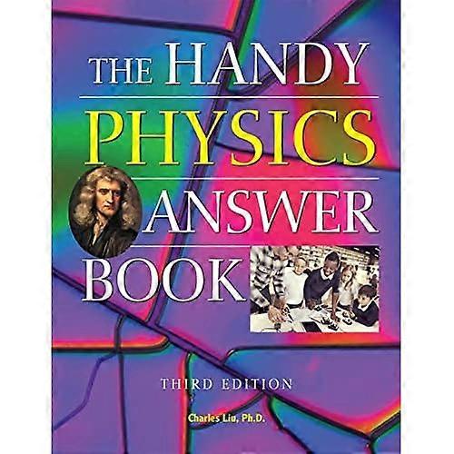 The Handy Physics Answer Book: Third Edition