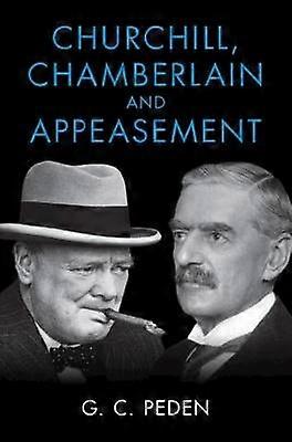 Churchill Chamberlain and Appeasement