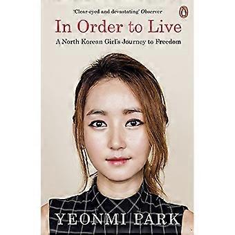 Per vivere: Di una ragazza nordcoreana viaggio verso la libertà