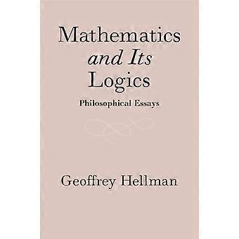 Wiskunde en haar logica: filosofische essays