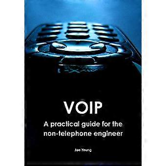 Voip - Ein praktischer Leitfaden für den Nicht-Telefontechniker