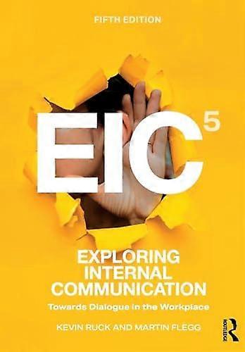 Exploring Internal Communication Towards Dialogue in the Workplace