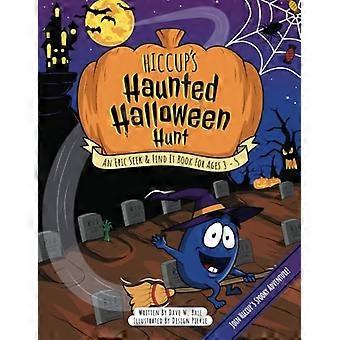 Hicks' gruselige Halloween-Jagd: Ein episches Such- und Findebuch für Kinder von 3-5 Jahren